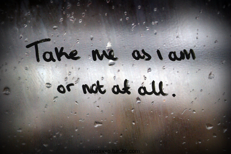 Take Me As I Am | Eve1748